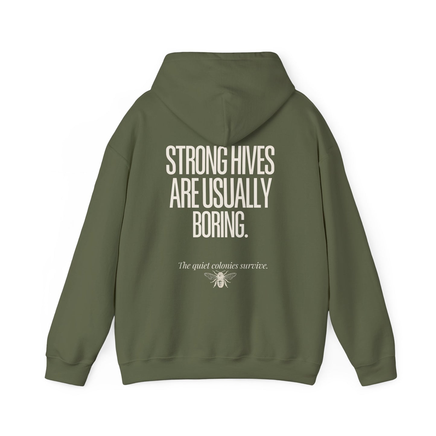 Strong Hives Are Usually Boring Crewneck Hoodie | Gift for Beekeepers