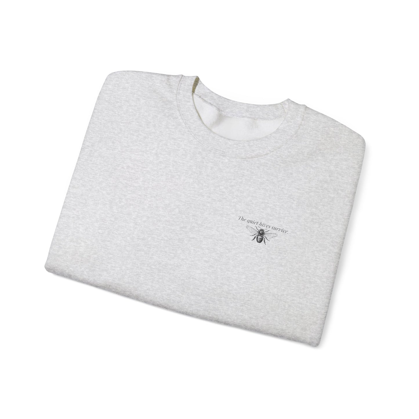 Bees Usually Warn You First Crewneck | Gift for Beekeepers