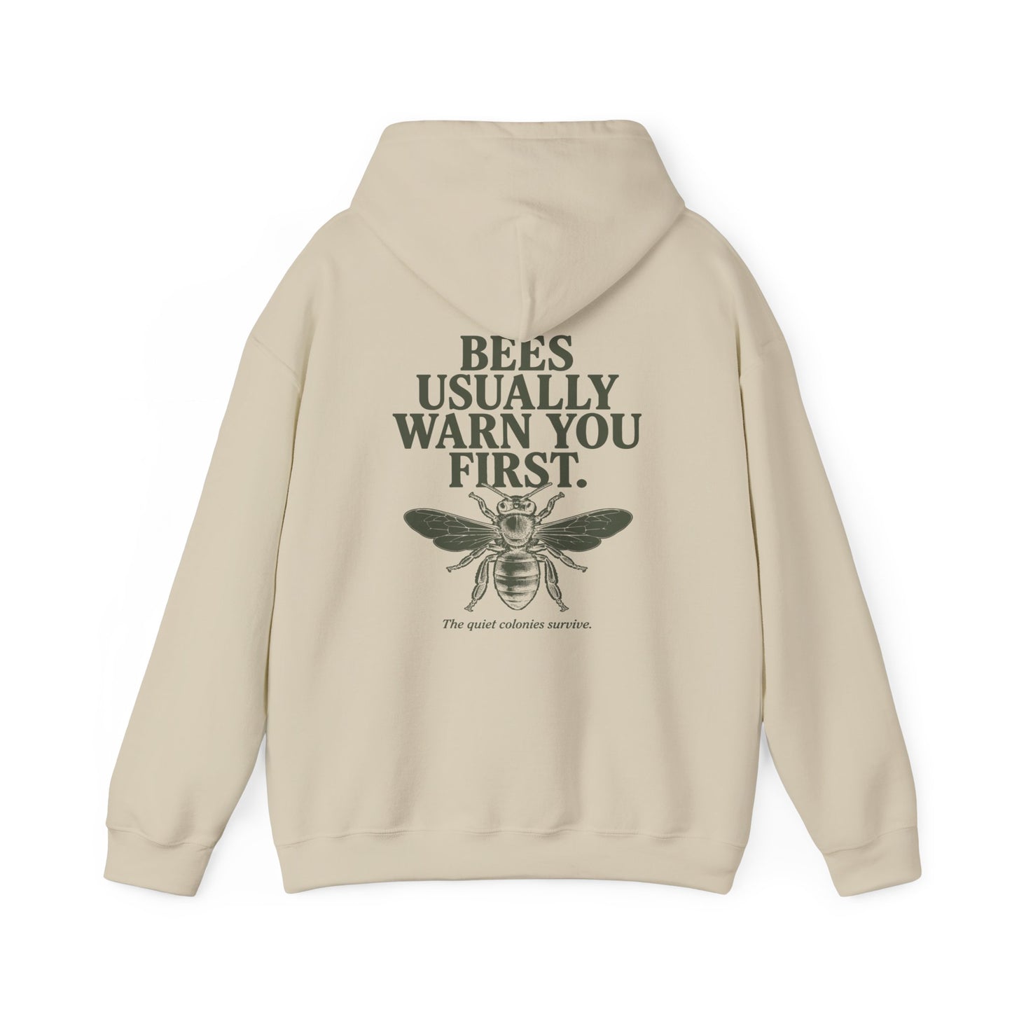 Bees Usually Warn You First Hoodie | Gift for Beekeepers