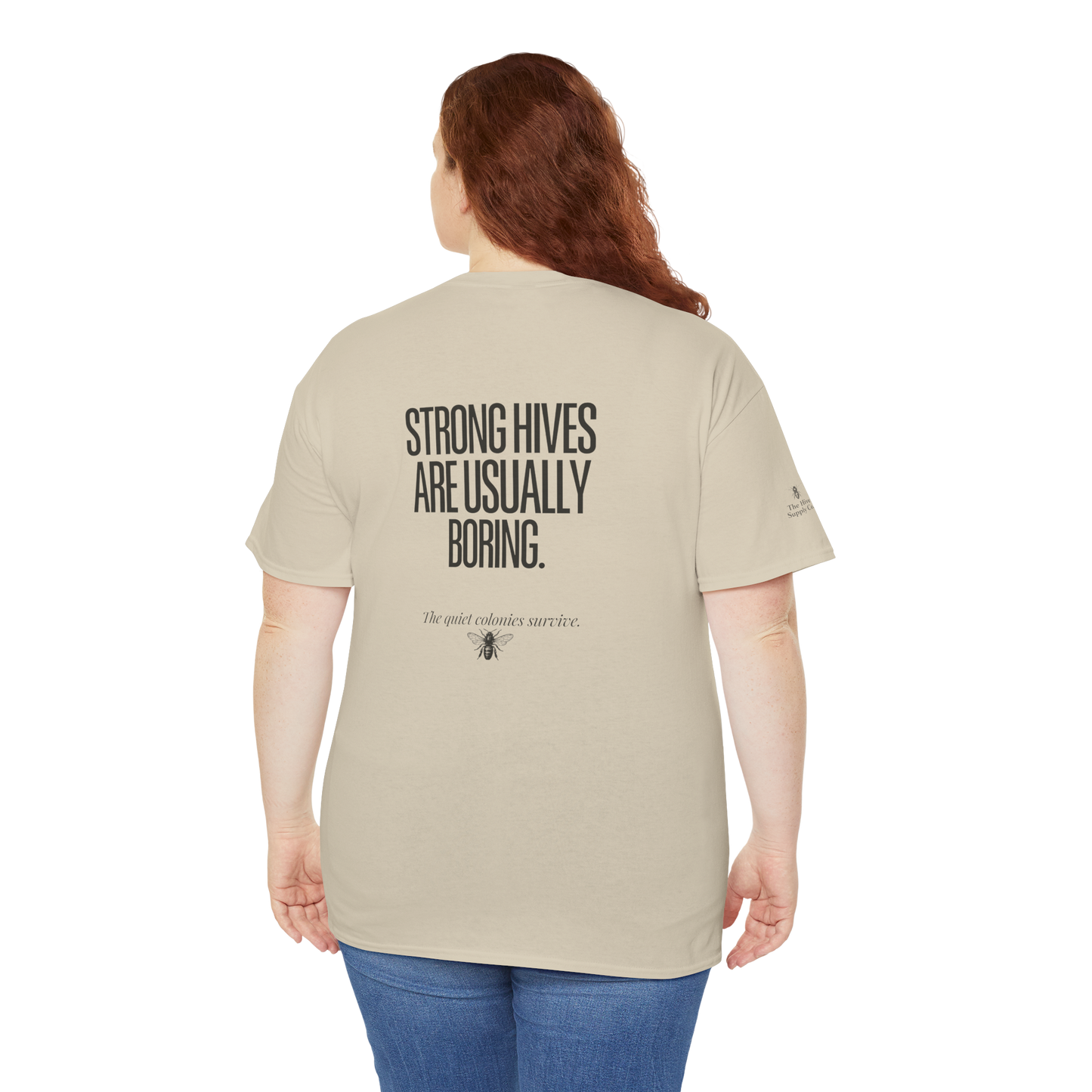 Strong Hives Are Usually Boring Tee | Gift for Beekeepers